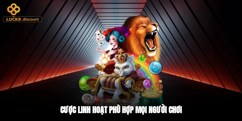 Cược linh hoạt phù hợp mọi người chơi