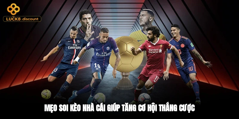Mẹo soi kèo nhà cái giúp tăng cơ hội thắng cược