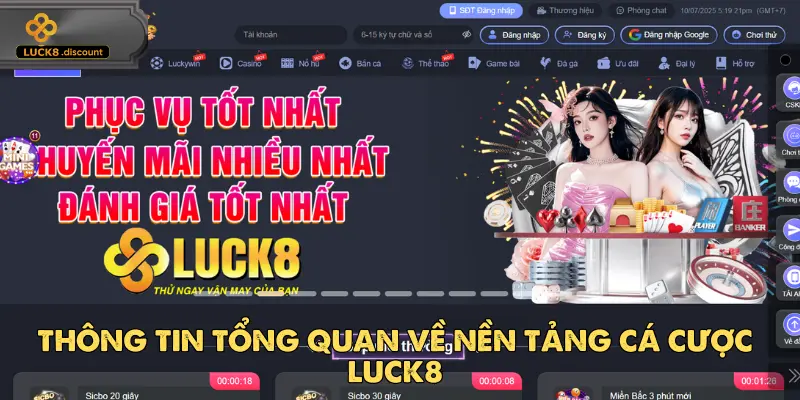 Tổng quan nền tảng cá cược uy tín Luck8