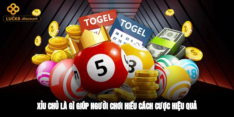 Xỉu chủ là gì giúp người chơi hiểu cách cược hiệu quả
